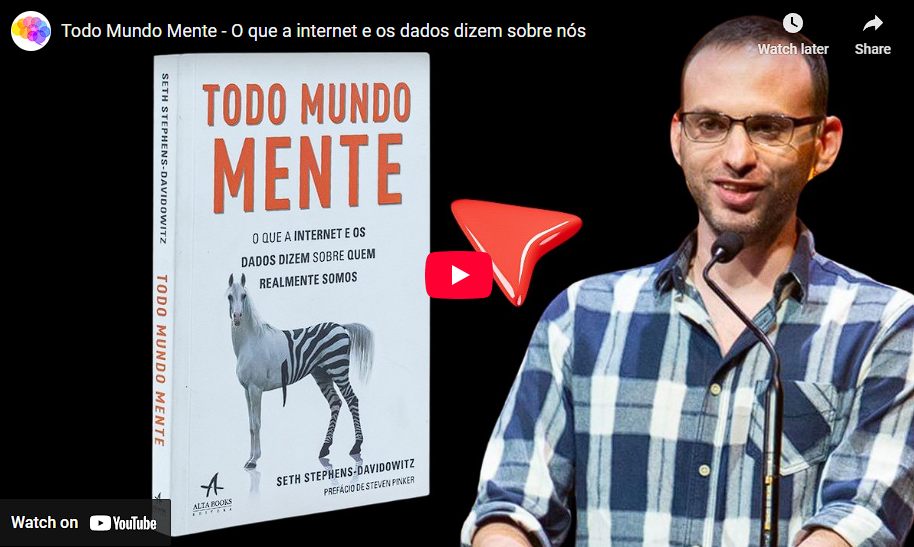Livro: Todo Mundo Mente – O que a internet e os dados dizem sobre nós